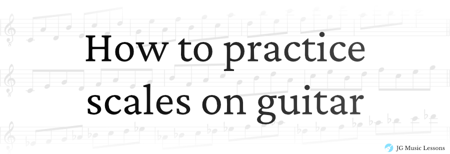 How to practice scale on guitar post banner