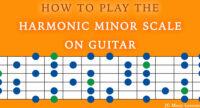 How to play the harmonic minor scale on guitar - JG Music Lessons