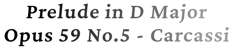 Prelude in D Major (No. 5) - Carcassi guitar tabs banner