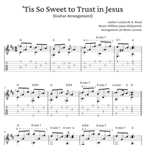 Tis So Sweet to Trust in Jesus - arrangement preview tabs