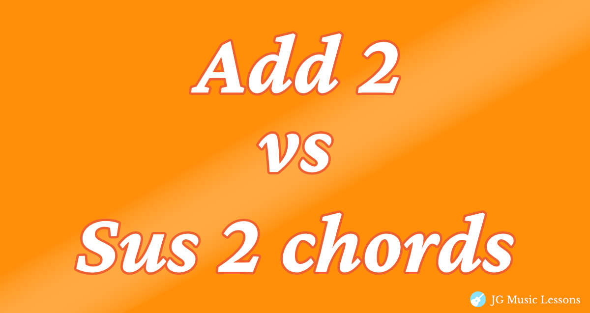 Add 2 vs sus 2 on guitar banner
