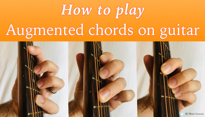 How to play augmented chords on guitar - featured image