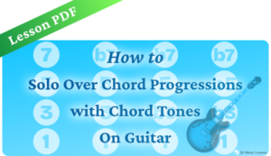 How to Solo Over Chord Progressions with Chord Tones On Guitar PDF banner