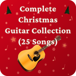 Complete Christmas Guitar Collection (25 Songs)