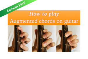 How to Play Augmented Chords on Guitar – Lesson PDF cover