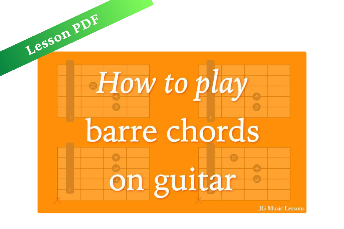 How to Play Barre Chords on Guitar – Lesson PDF