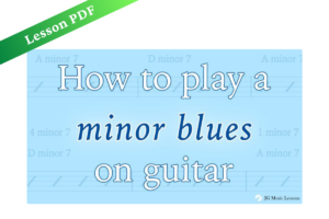 Minor Blues Progression: 3 Levels - Lesson PDF