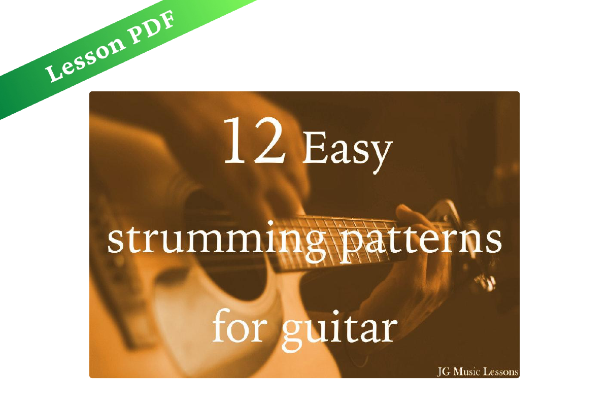 12 Easy Strumming Patterns for Guitar – Lesson PDF